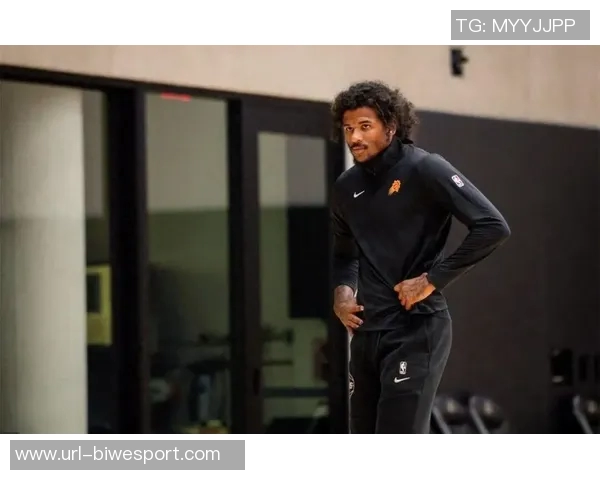 杰伦格林谈加盟太阳队的感受如同回到家乡般温暖与适应